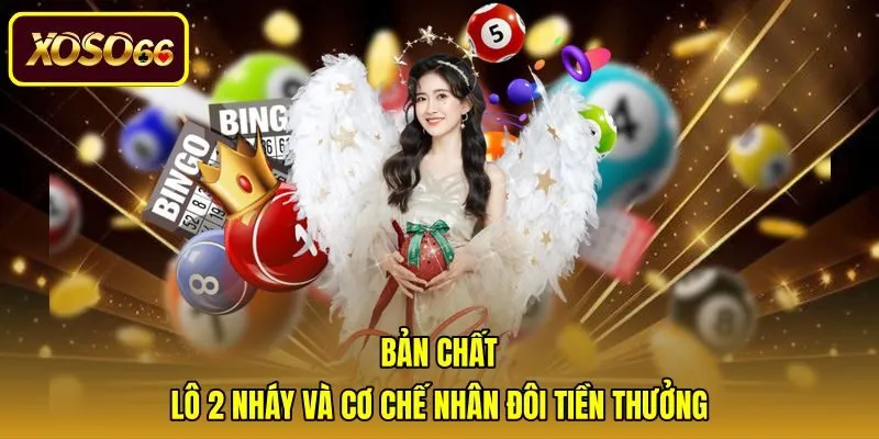 Giải đáp lô 2 nháy là gì và quy tắc nhân đôi