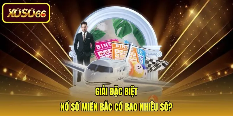 Cấu trúc 5 chữ số giải Đặc biệt khi chốt số