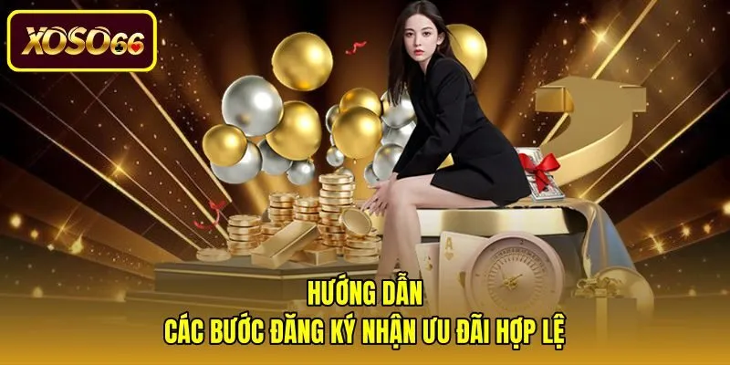 Trình tự chuẩn xác để đăng ký nhận khuyến mãi nạp đầu