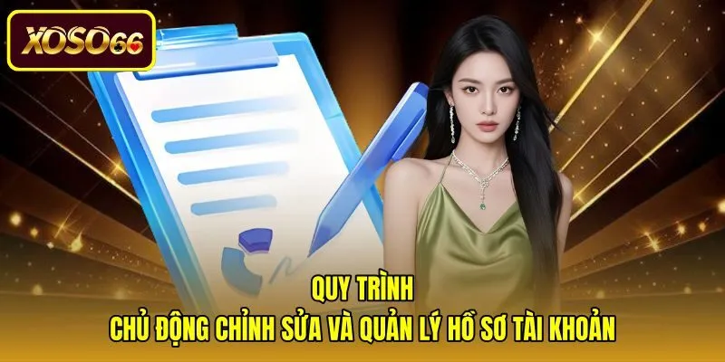 Thao tác quản lý hồ sơ và bảo vệ quyền riêng tư